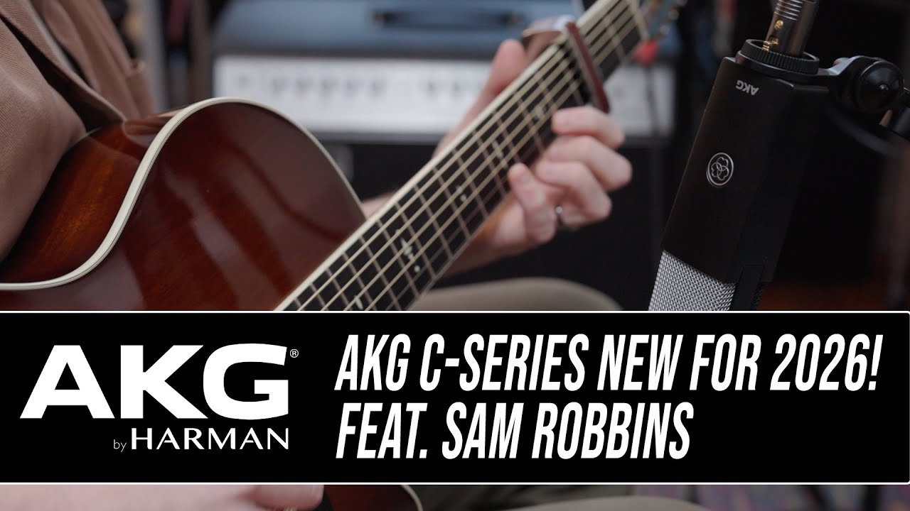 Новая серия AKG C-Series 2026: прямая трансляция, эпизод 3 с Сэмом Роббинсом.