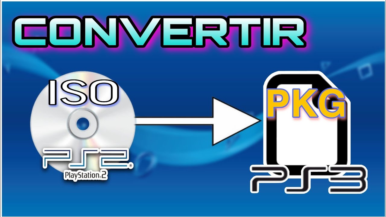 Como convertir Un juego de PS2 iso a PLAYSTATION 3 PKG MUY F&Aacute;CIL