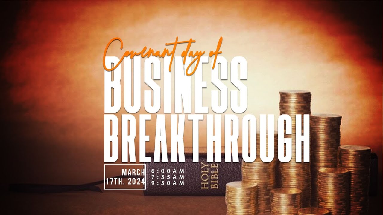 COVENANT DAY OF BUSINESS BREAKTHROUGH SERVICE | 17, MARCH 2024 | FAITH TABERNACLE OTA.