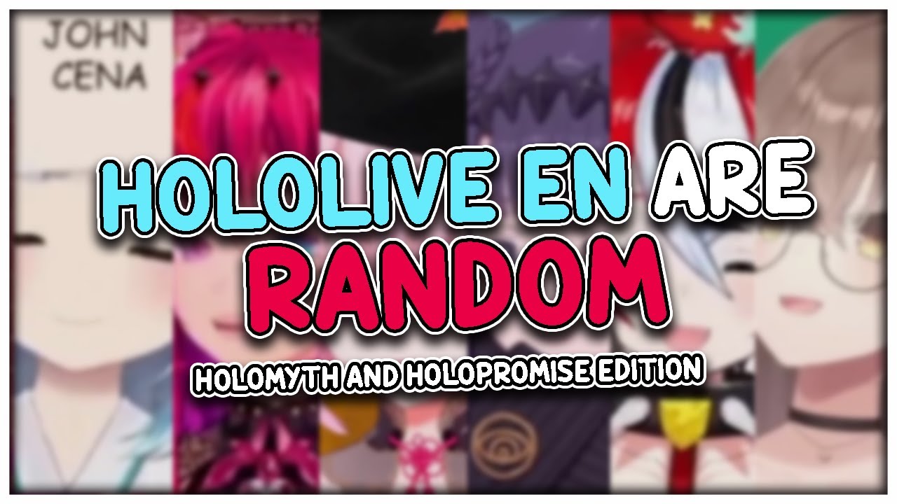Исследование случайности Hololive EN【HoloMyth & HoloPromise】