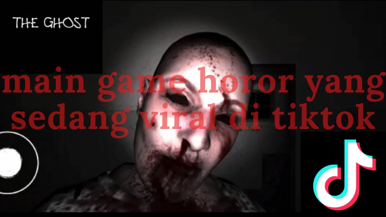 bermain game horor yang sedang viral di tiktok (the ghost)