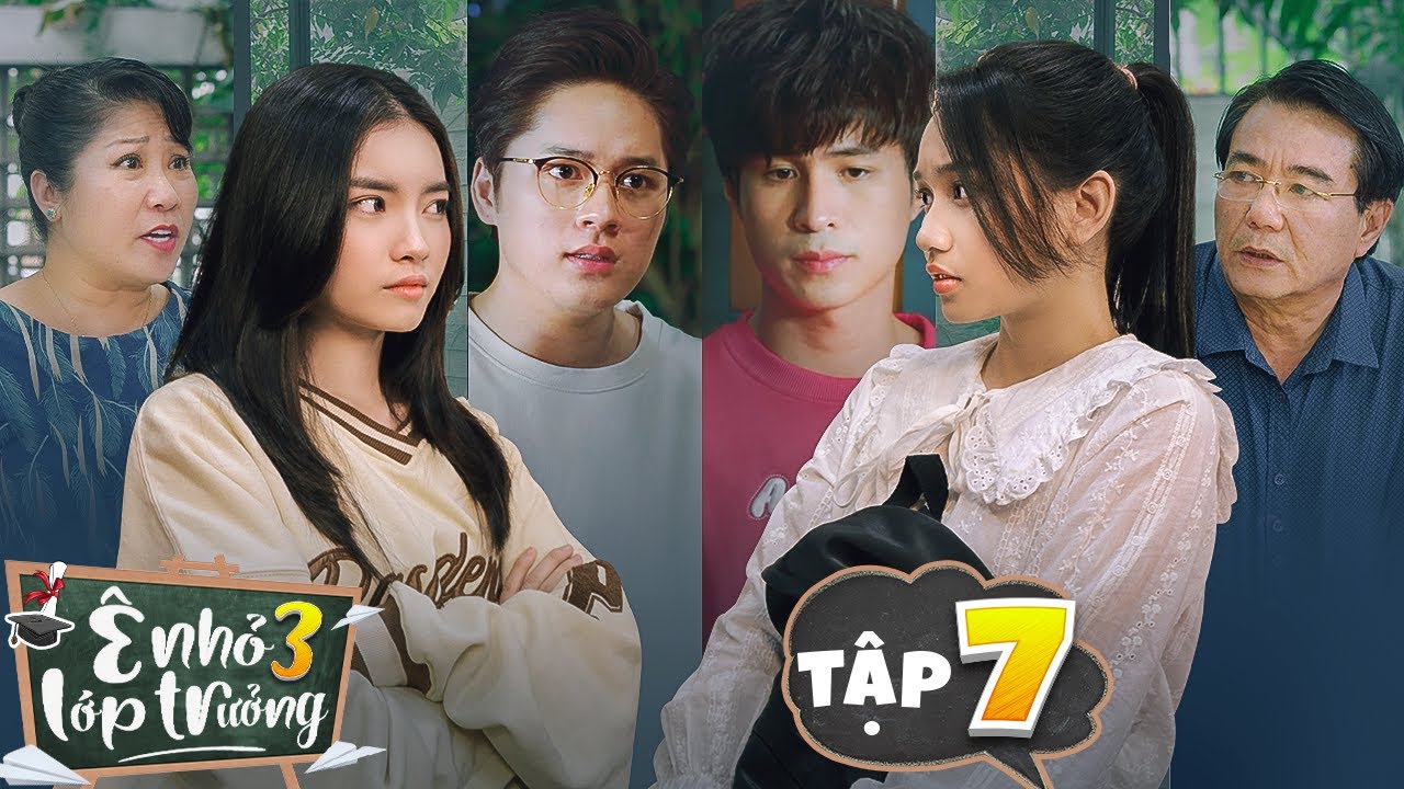 TẬP 7 : Lớp Trưởng Bị Hại | Ê NHỎ LỚP TRƯỞNG 3 | Phim Thanh Xuân Học Đường | LA LA SCHOOL