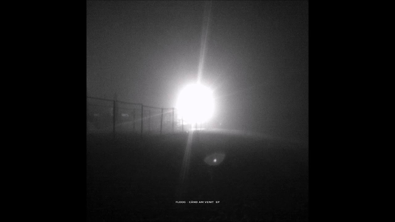 Floog - Cand Am Venit [FLG002]