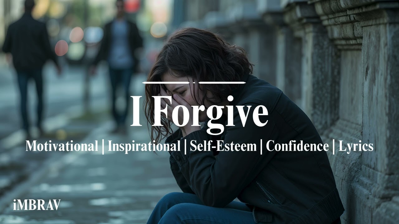 I Forgive | How Letting Go Makes You Stronger — Turning Pain Into Power