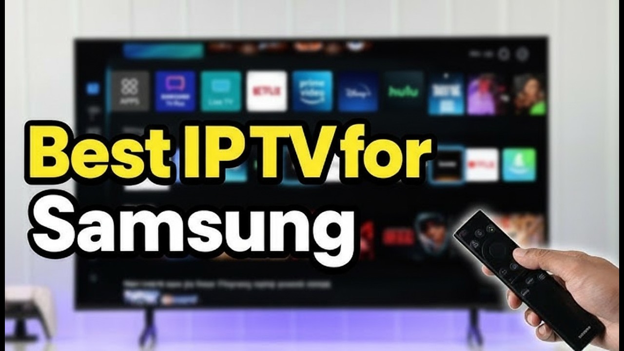 Najlepsze aplikacje IPTV dla telewizor&oacute;w Samsung Smart TV