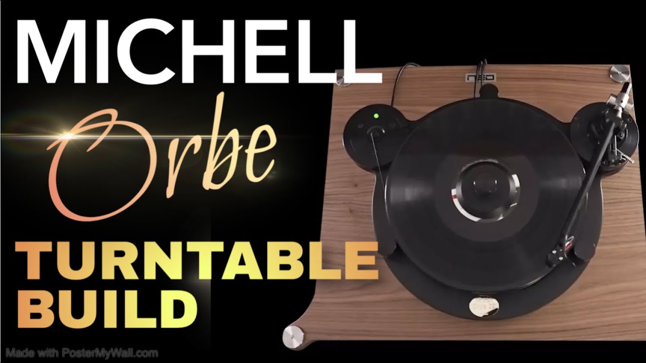 Michell Orbe Turntable Build
