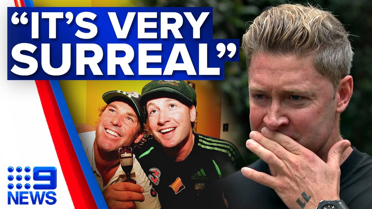 Shattered Michael Clarke opens up after Shane Warne's death | 9 News Australia