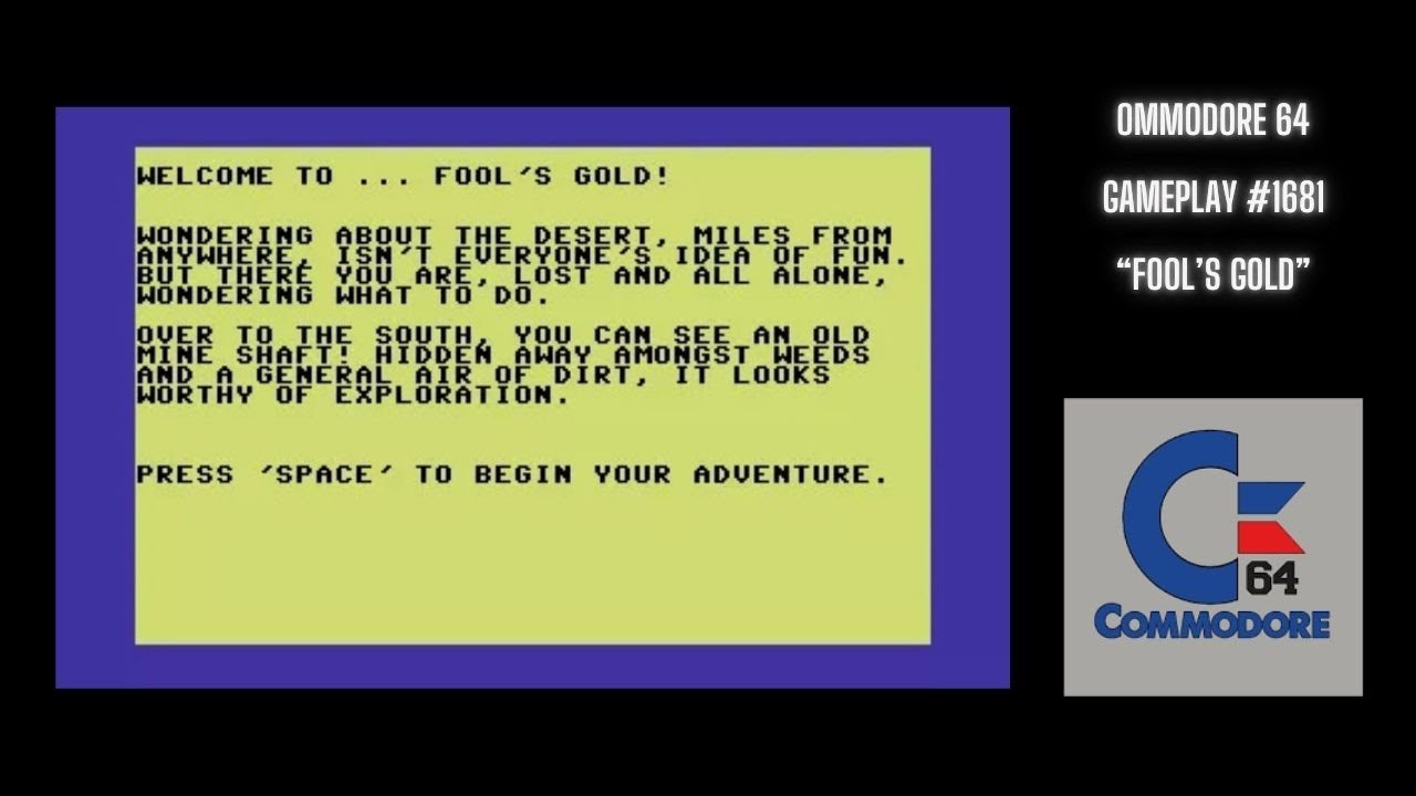Fool's Gold (Commodore 64 / Gameplay 