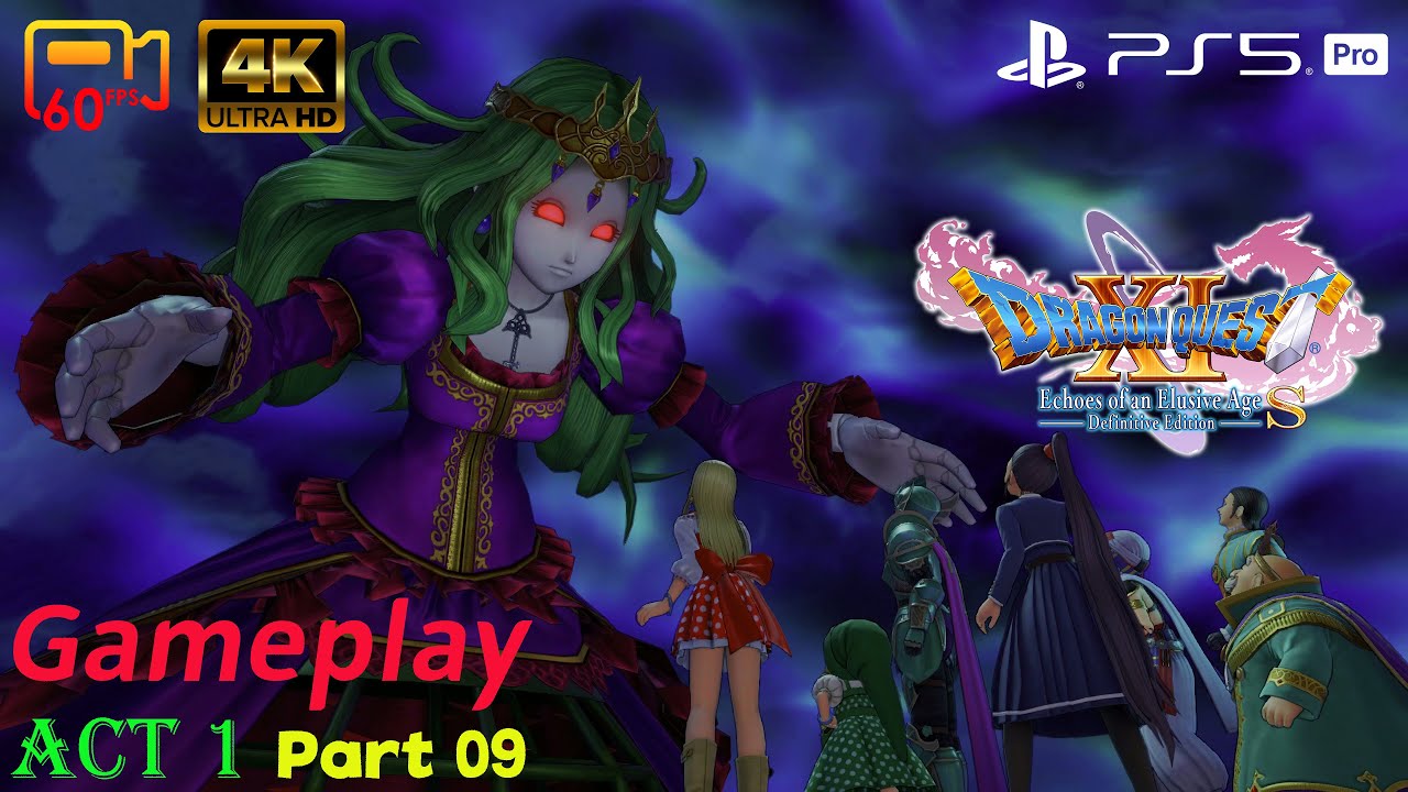 Gameplay Act 1 Part 09 - Dragon Quest XI S: Echoes of an Elusive Age Definitive Edition - PS5 Pro 4K