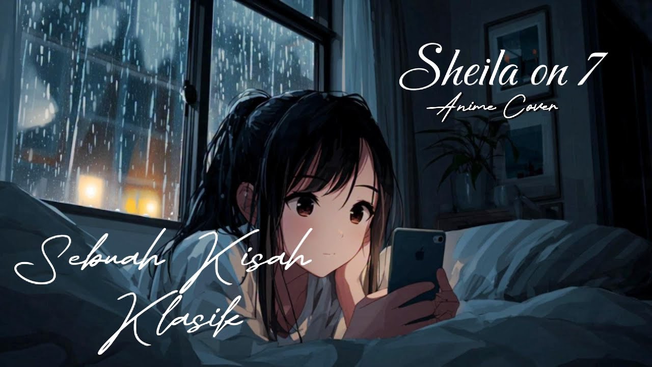 Sheila on 7 - Sebuah Kisah Klasik | Anime Cover (AI Generated)