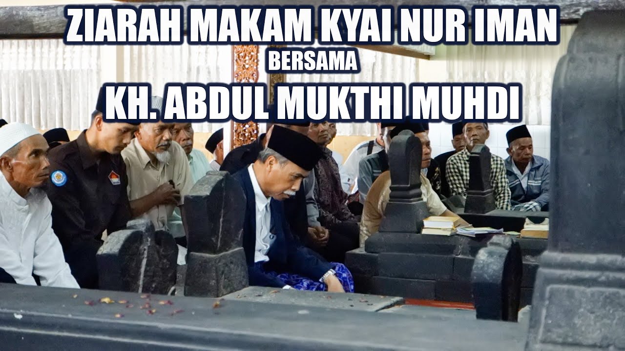 ZIARAH MAKAM ULAMA BERSAMA KH. ABDUL MUKTHI #II PART III (YOGYAKARTA)