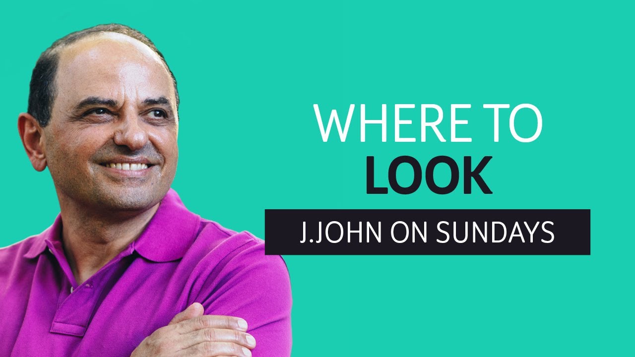 J.John on Sundays // Where to Look