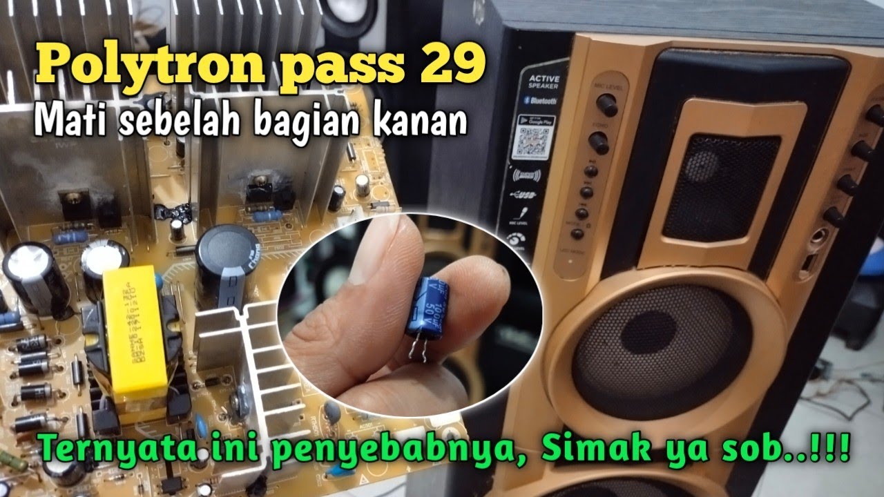 Speaker aktif Polytron pass 29 mati sebelah bagian kanan / L || Speaker aktif polytron mati sebelah