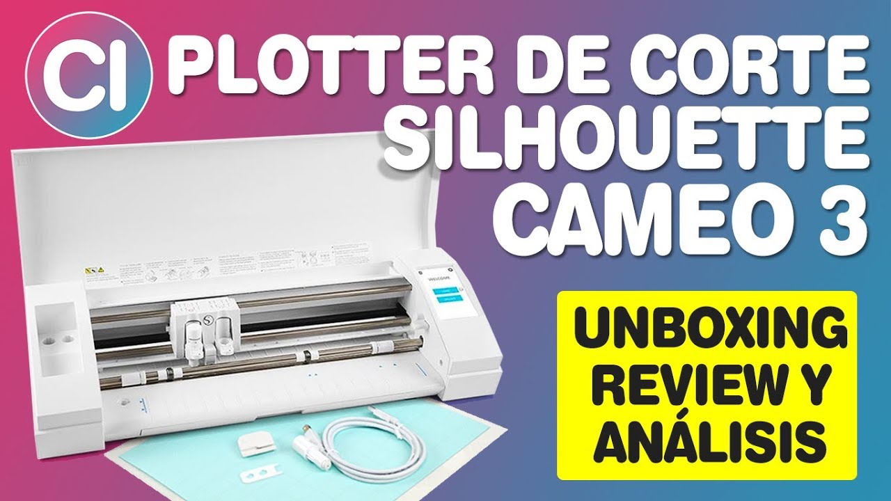 Análisis y Características de Silhouette Cameo 3 Plotter de Corte -  Unboxing, Review