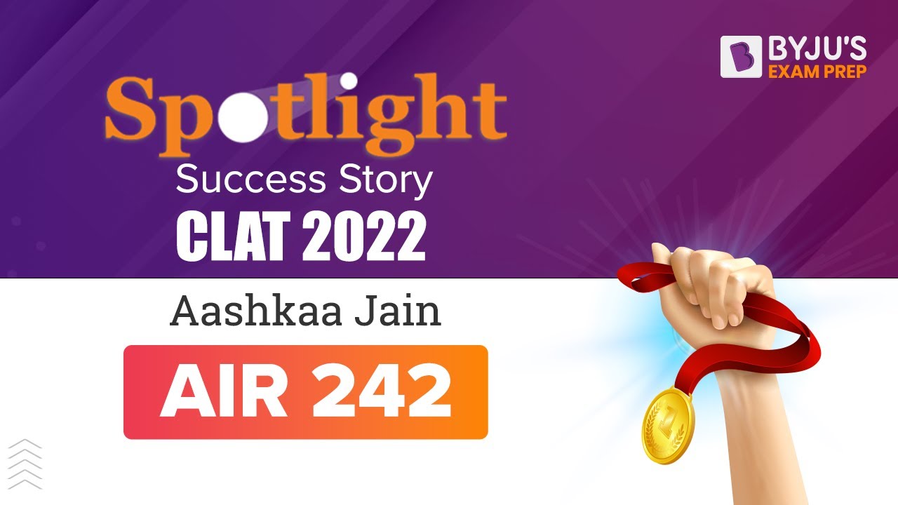 CLAT 2022 Toppers Interview | Aashkaa Jain – CLAT AIR 242 | CLAT Exam Success Story