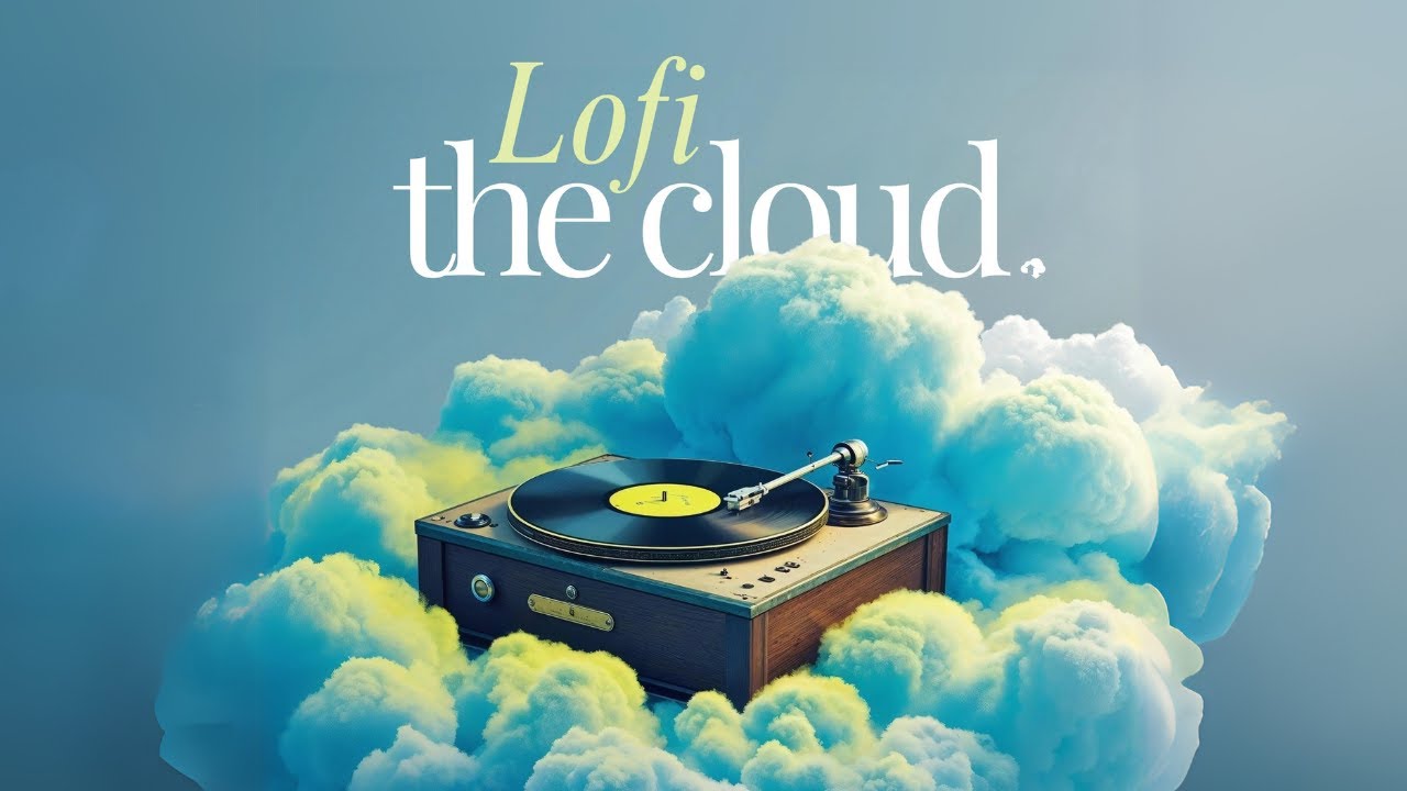 Lofi The Cloud - Música para Trabajar / Estudiar / Chill Out