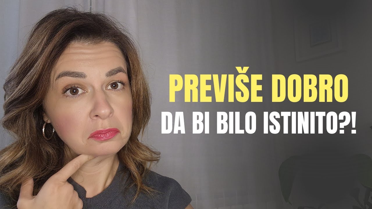 Previ&scaron;e dobro da bi bilo istinito?!