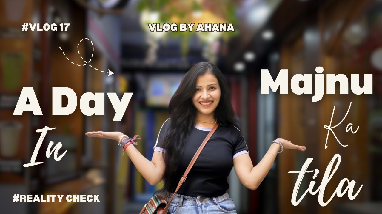 Majnu Ka Tila Delhi 😍 | Iittle Tibet In Delhi | Tibetan Monastery (Majnu ka tila) | Vlog By Ahana