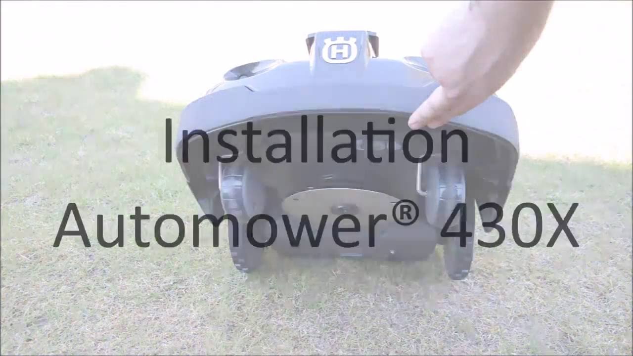 Распаковка, сборка, установка газонокосилки-робота Husqvarna Automower 430X