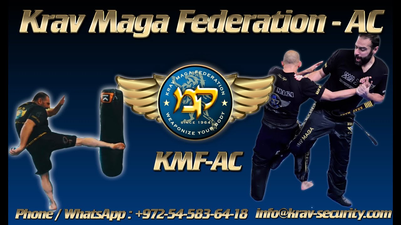 Why Krav Maga and why only with KMF AC Master Alain Cohen