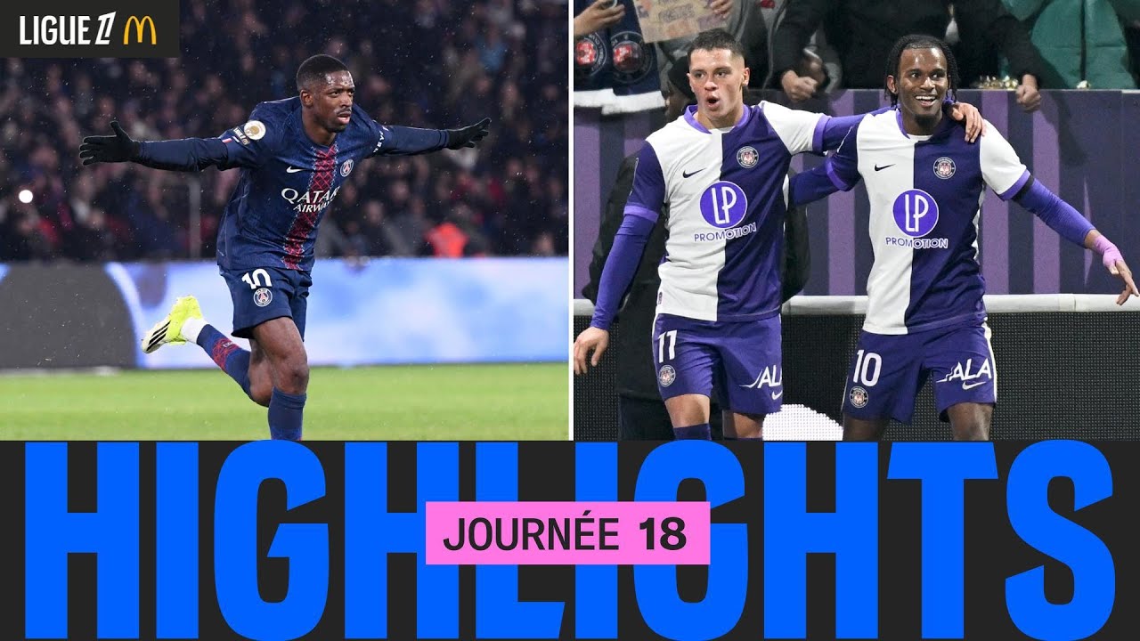 Résumé 18ème journée | Ligue 1 McDonald's 25/26