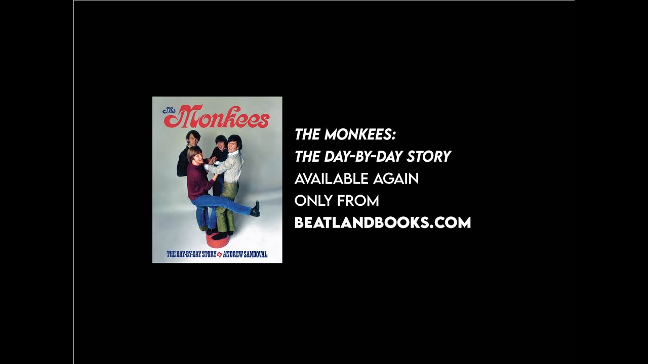The Monkees: The Day-By-Day Story discussion #1 Andrew Sandoval talks with Craig Smith & Derek Miner