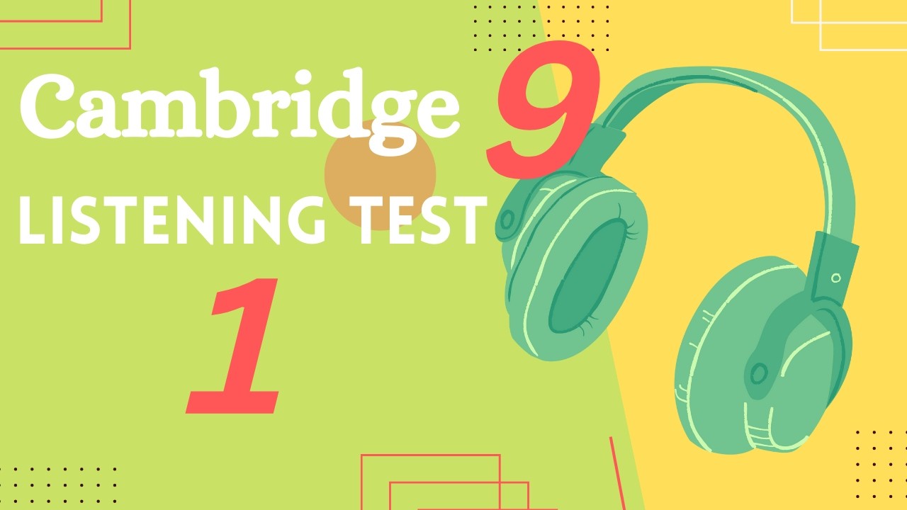 Cambridge IELTS 9 | Listening Test 1 | With Answers | HD