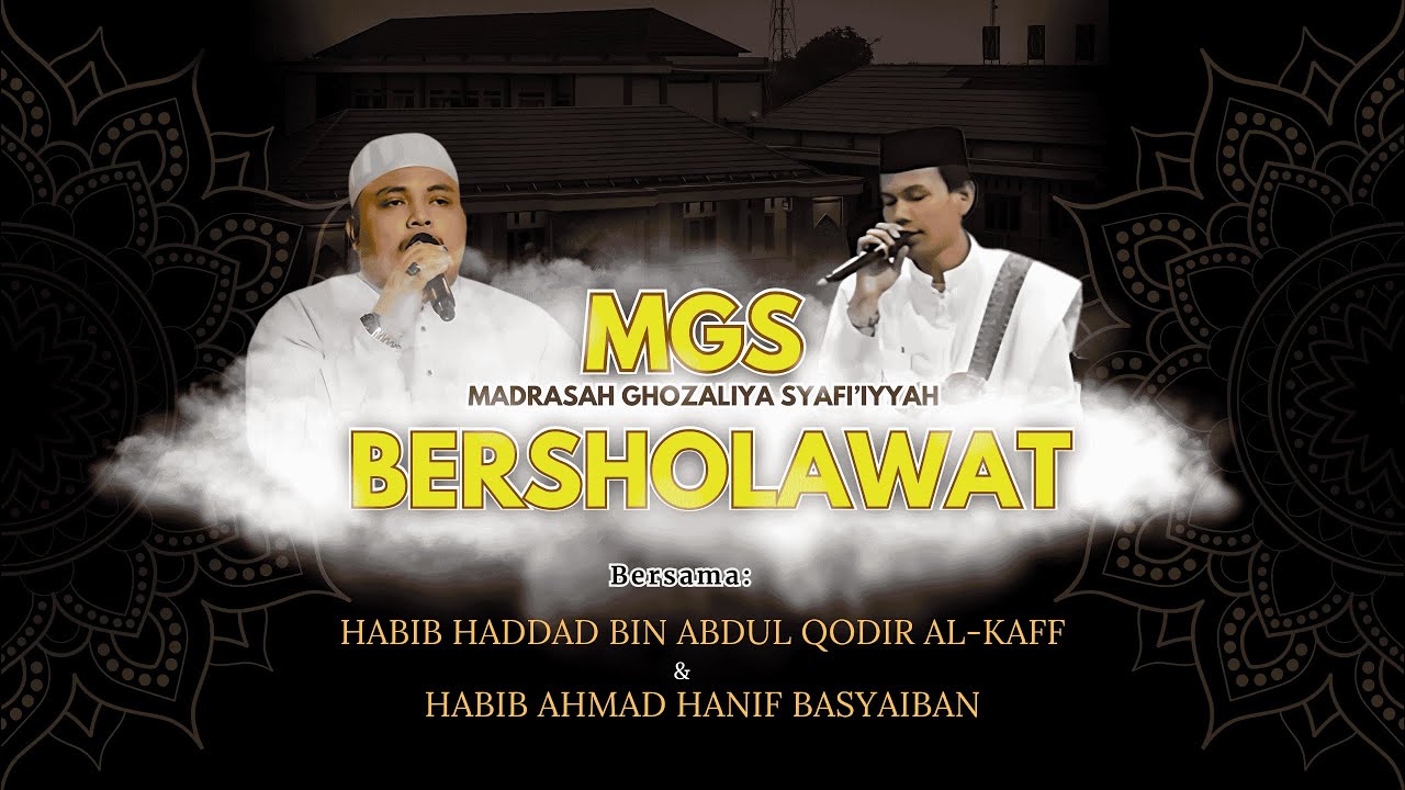 🔴LIVE | MGS BERSHOLAWAT BERSAMA HABIB HADDAD AL KAFF DAN HABIB HANIF BASYAIBAN