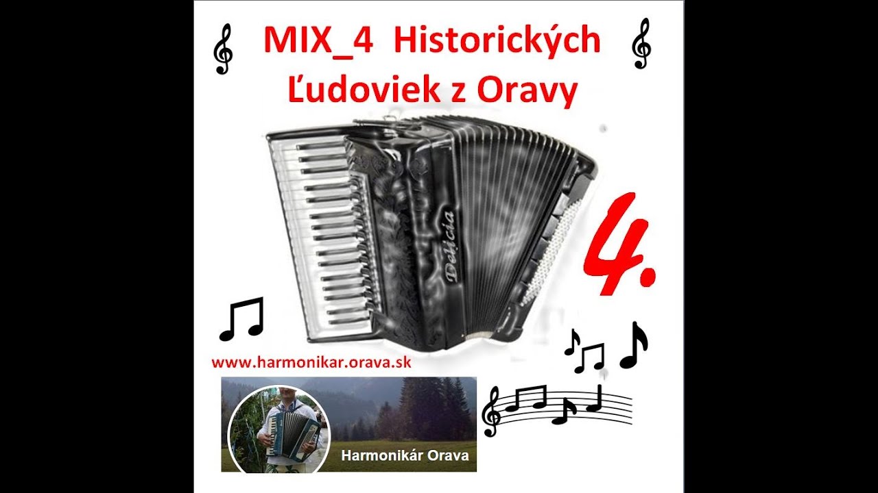 Orava MIX_4 Zbierka 22 Dolno Oravských  Ľudových piesní od Harmonikár.Orava.sk Akordeon a Spev
