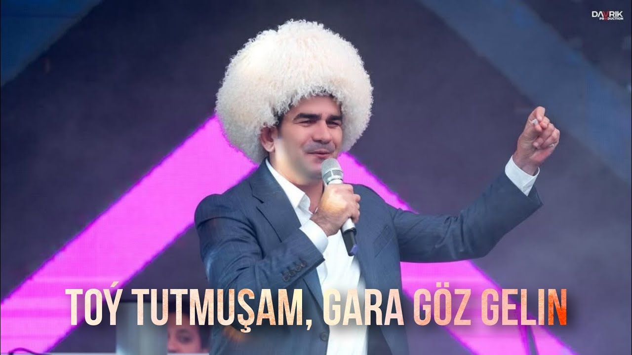Hajy Yazmammedow - Toy tutmusham, Gara goz gelin 2025 (Janly ses)