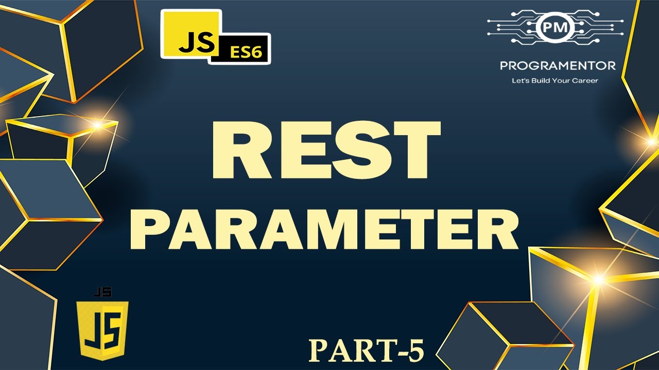 05 - Rest Parameter In JavaScript | Rest Operator Es6 | Rest Parameter With Function (Hindi/Urdu)