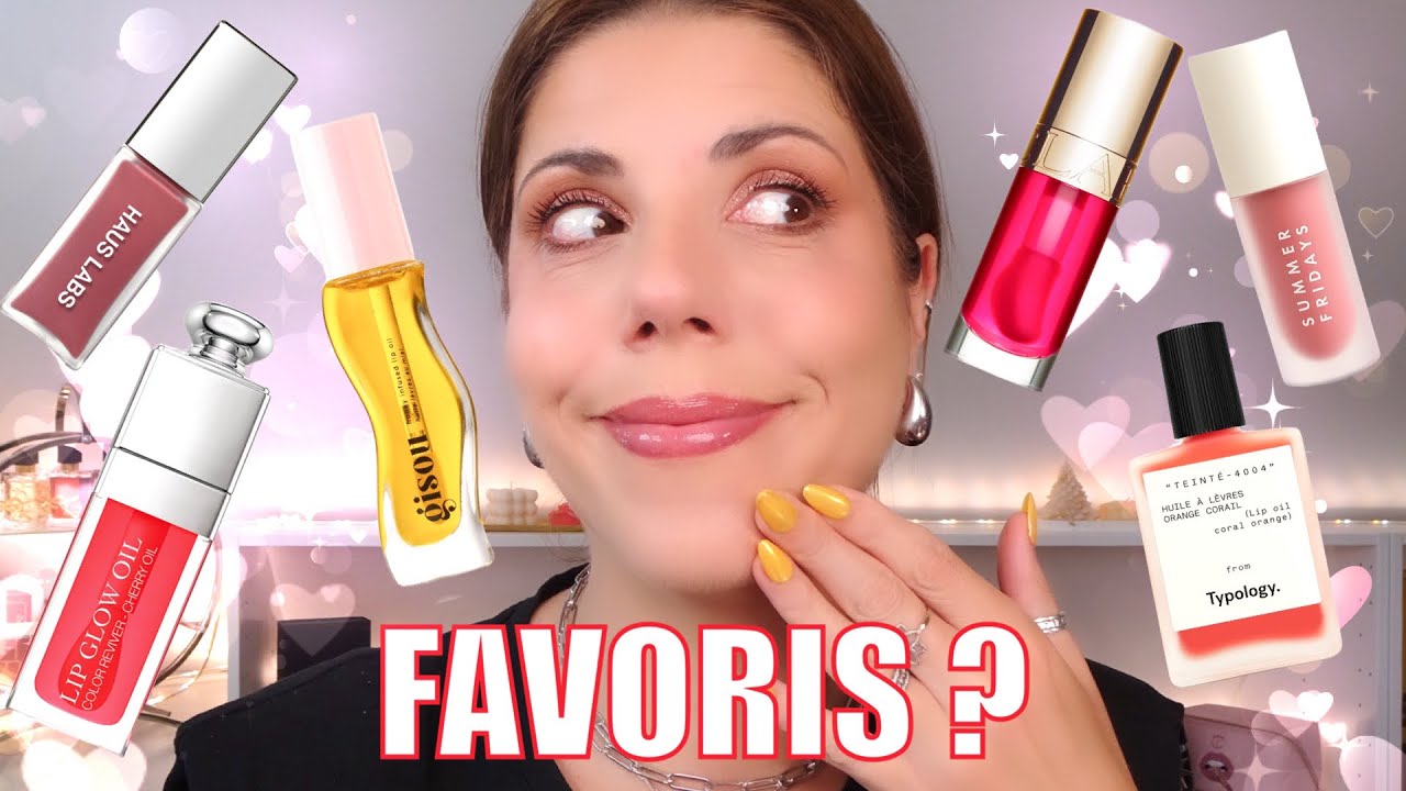 LE PRODUIT TENDANCE DU MOMENT, mes huiles à lèvres favorites, laquelle sera faite pour vous?