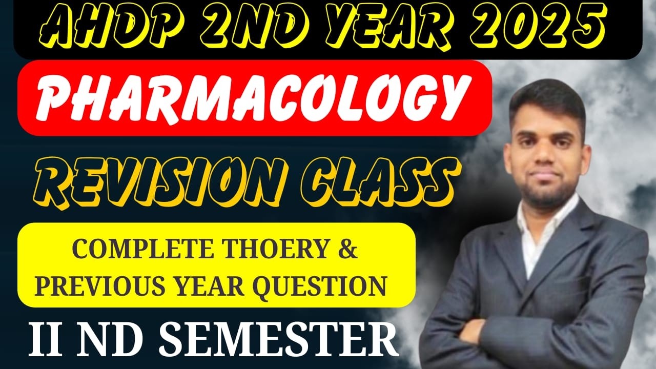 Pharmacology Revision Class | Ahdp 2nd Year Pharmacology | AHDP 2nd  Complete Theory  | Hanuman Sir