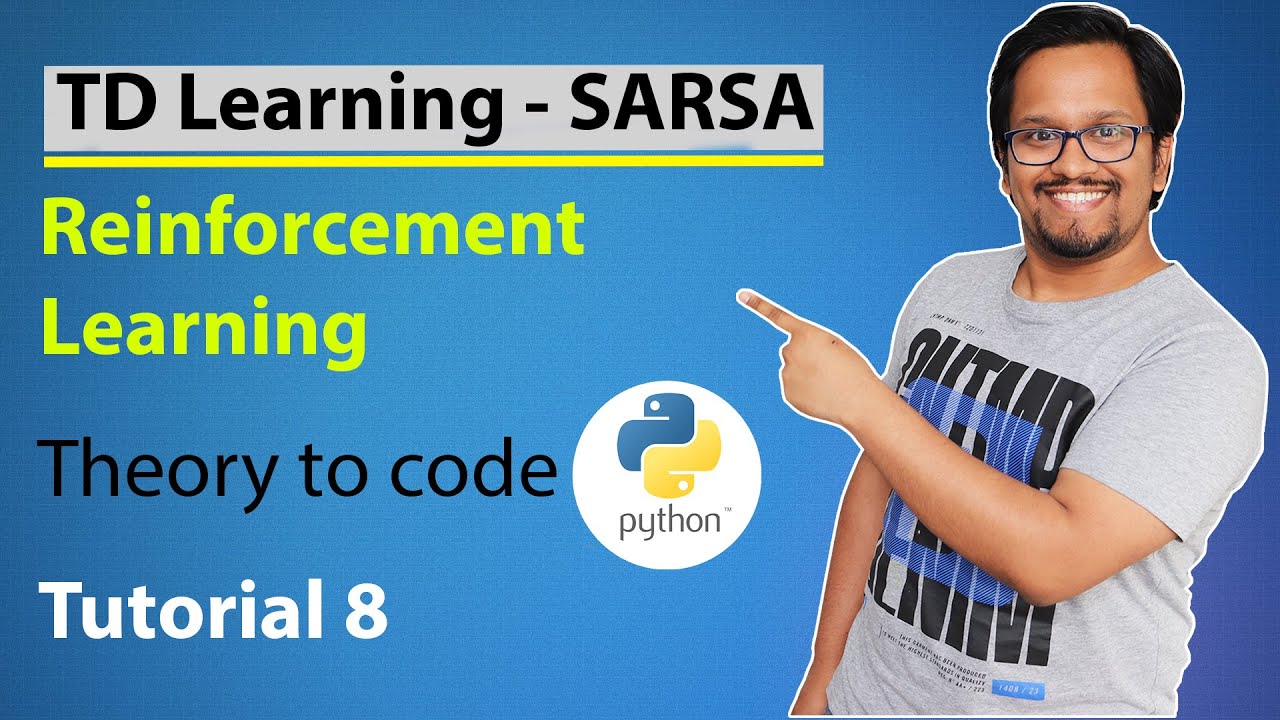 RL 8: Value function approach - Temporal Difference Reinforcement Learning - SARSA Algorithm