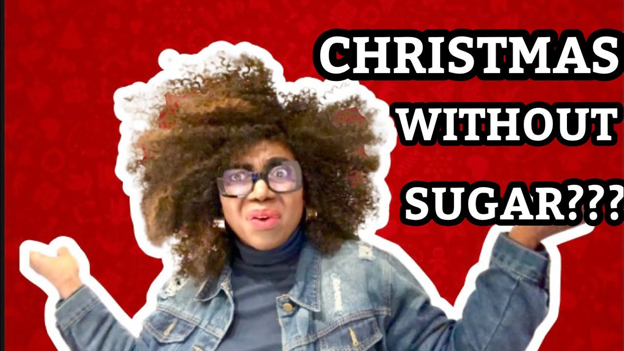 Surviving Christmas Without Sugar? *gasp* 😳