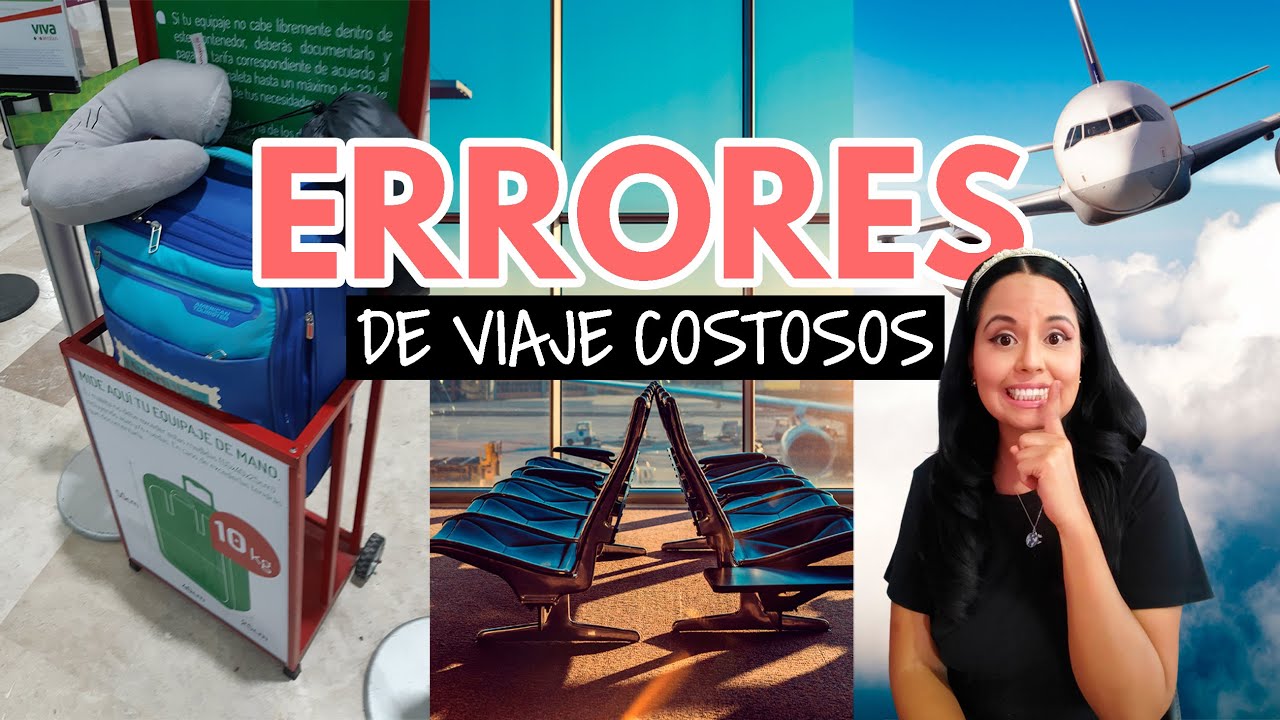 Errores de viaje que me costaron MUCHO DINERO 🥲