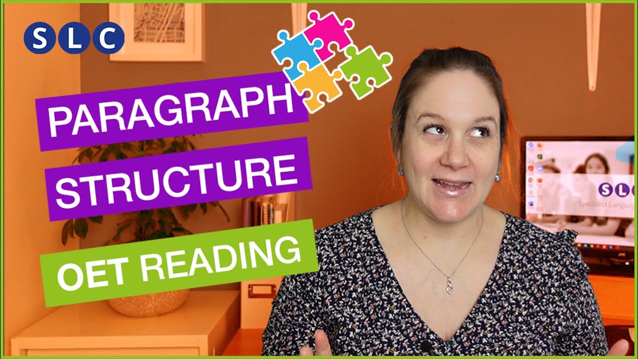 Using the structure of a paragraph to answer OET Reading questions FAST