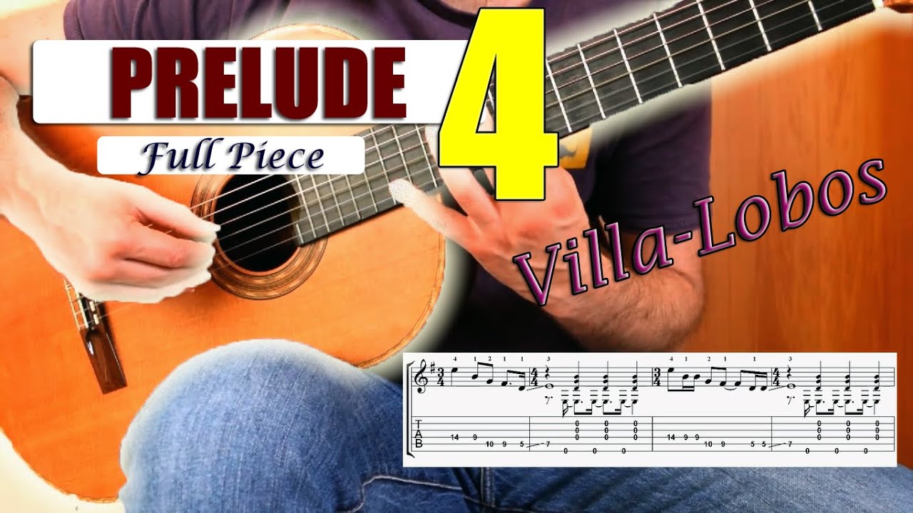 Learn Villa-Lobos Prelude 4 - Classical Guitar Lesson (Learn it all)