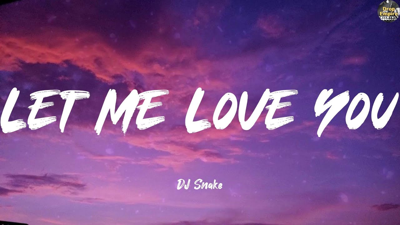 Let Me Love You - DJ Snake (Lyrics) Camila Cabello, Justin Bieber, Kesha
