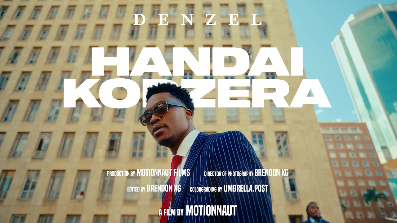Denzel - Handaikodzera [Official Video] (NDITUNGAMIRE ALBUM)