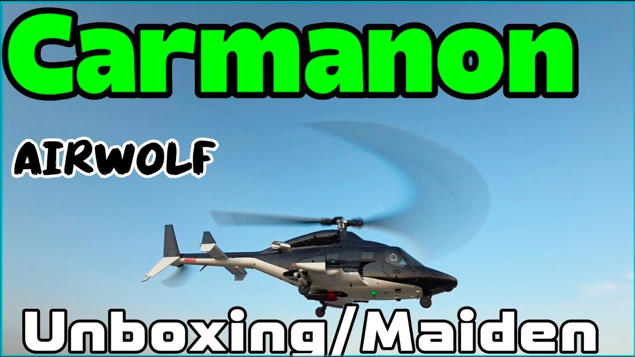 Carmanon RTF Airwolf RC Helicopter - 27:1 Scale Unboxing and Maiden