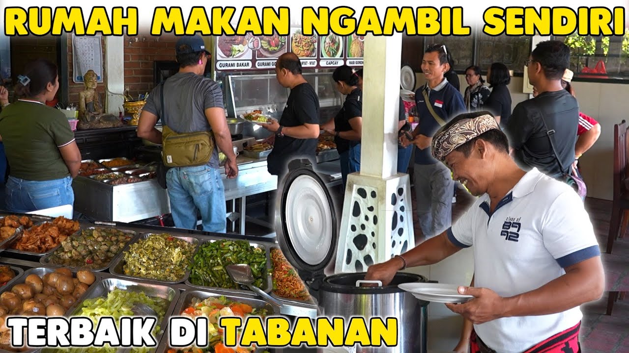 MAKAN AMBIL SENDIRI SESUKA KITA 🤩 TERBAIK DI TABANAN - RUMAH MAKAN NAMI RASA