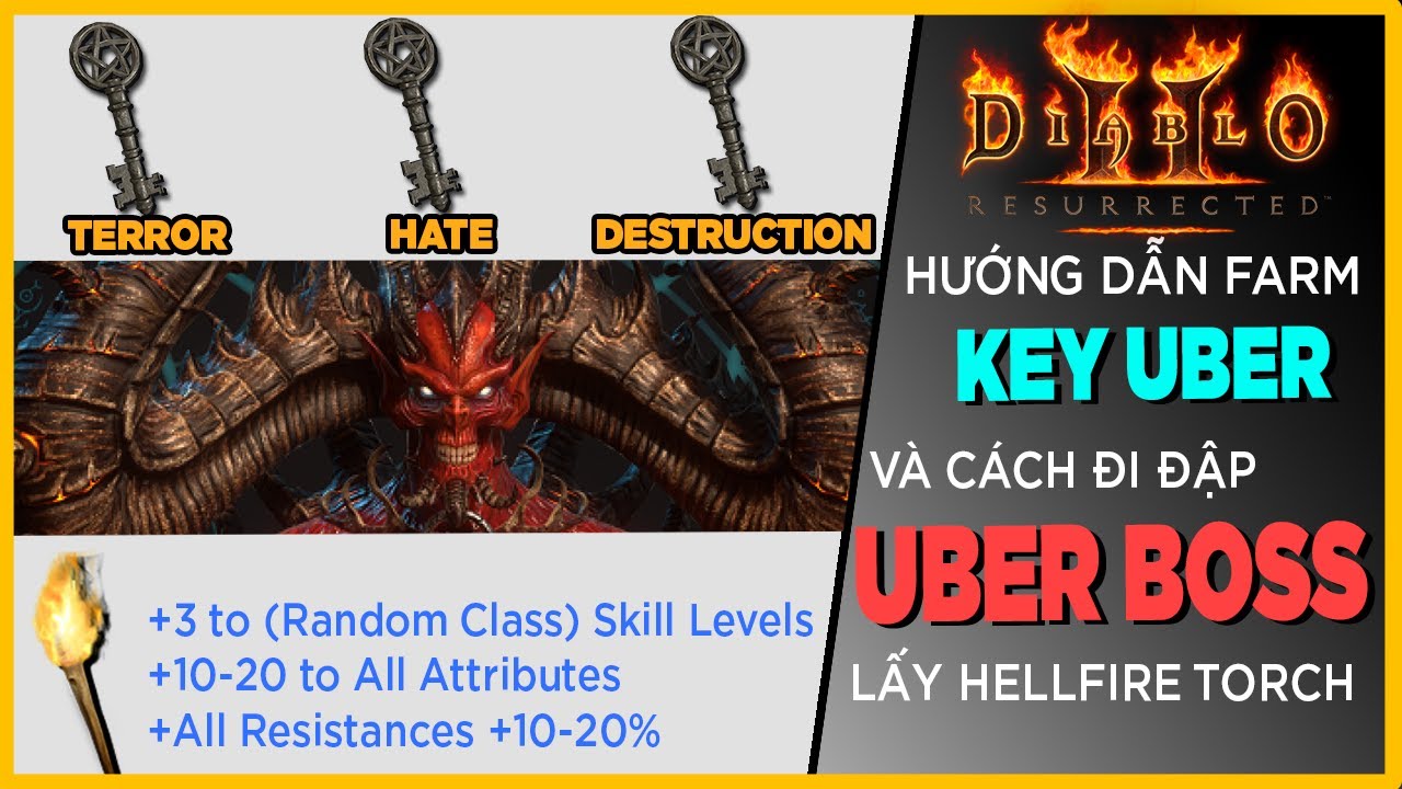 [ Diablo 2 Resurrected ]  Hướng dẫn farm KEY UBER và cách đập UBER BOSS hiệu quả lấy Torch easy