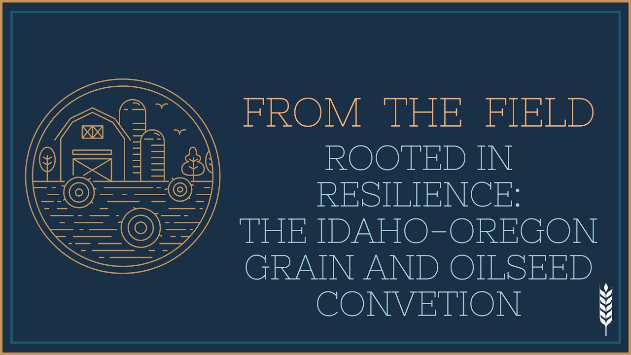 Idaho Oregon Grain and Oilseed Convention