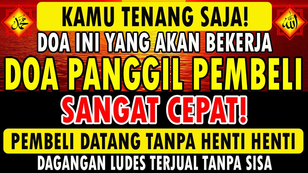 YA ROHMAN ! YA ROHIM !!! Pelaris Dagangan Pemanggil Pembeli | Pembuka Aura Toko/Warung