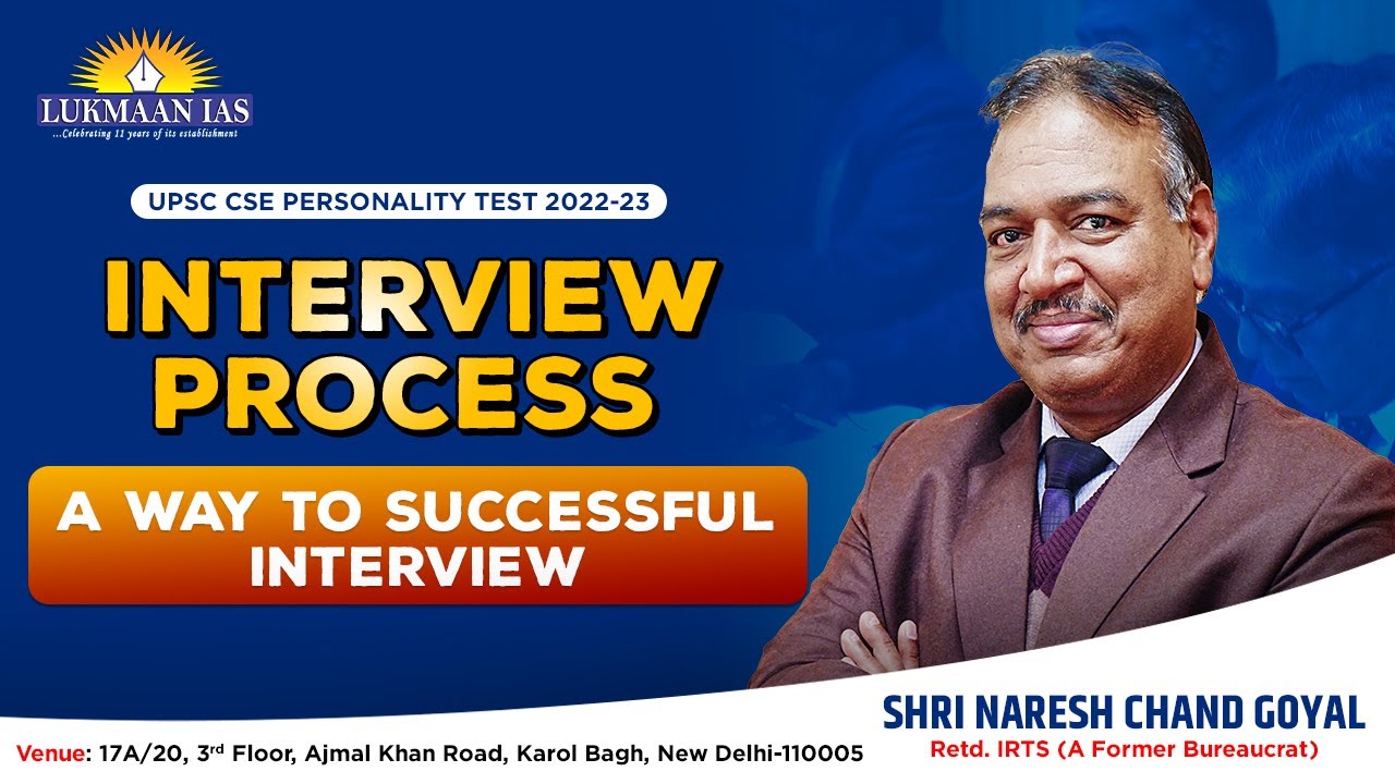 Live Session on UPSC CSE Interview Process with Shri Naresh Chand Goyal (Retd. IRTS) | Lukmaan IAS