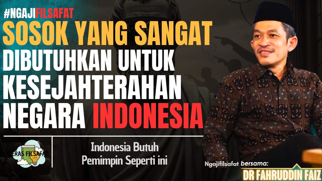 Indonesia Butuh Rausyan Fikr Saat Ini - Dr Fahruddin Faiz #Ngajifilsafat