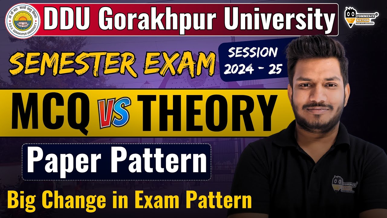DDU Gorakhpur University Semester Exam 2024 Paper Pattern में हुआ बड़ा बदलाव || ddu update 2024