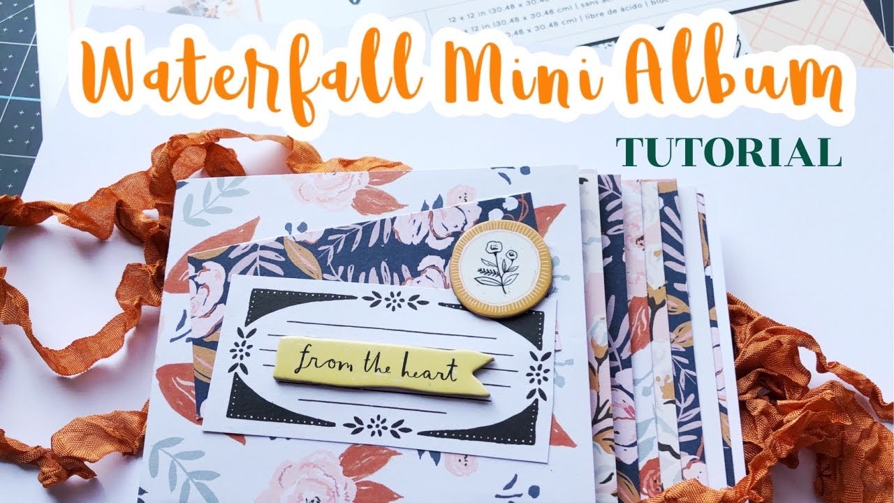 Waterfall Mini Album 🧡 TUTORIAL🧡 Using 3 sheets of 12x12!