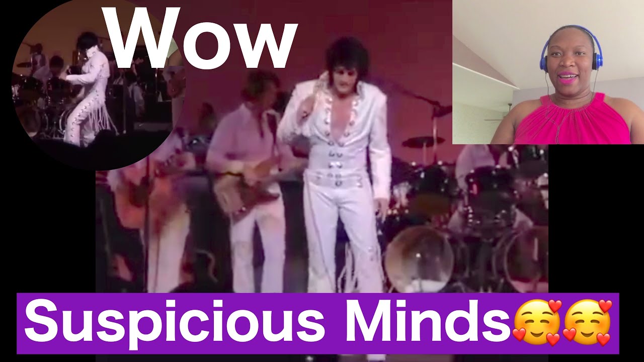 Elvis Presley - Suspicious Minds (Reaction)